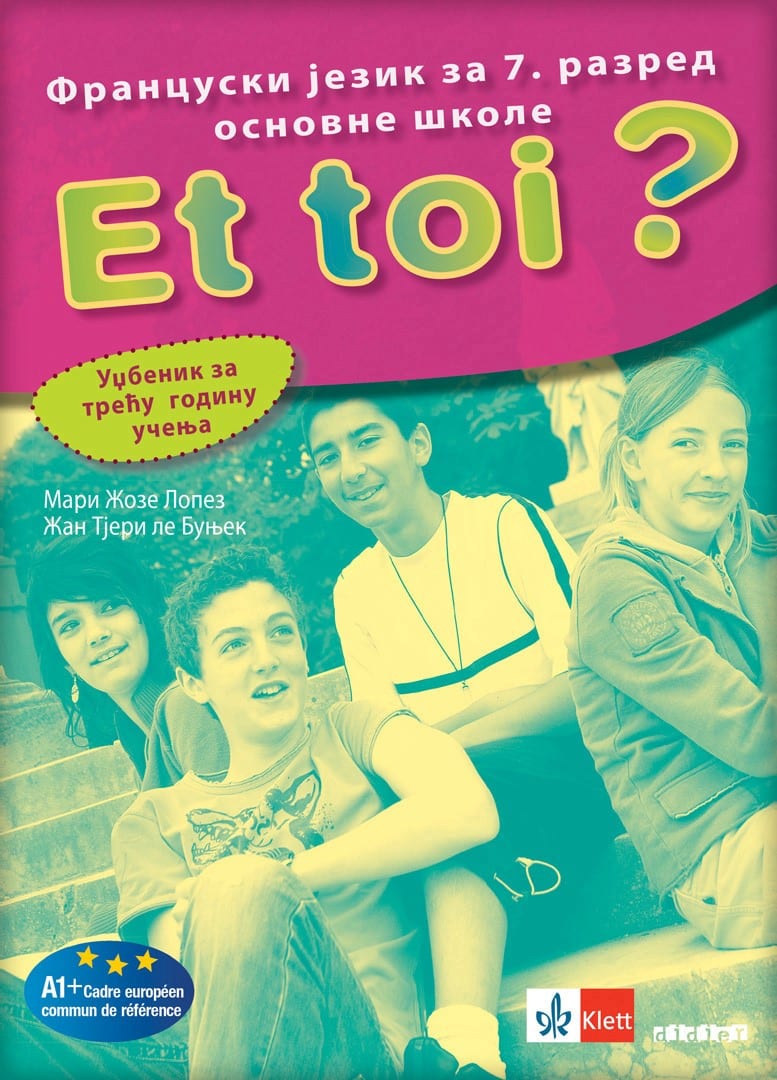 Француски језик 7, Et toi ? 3, уџбеник за седми разред
