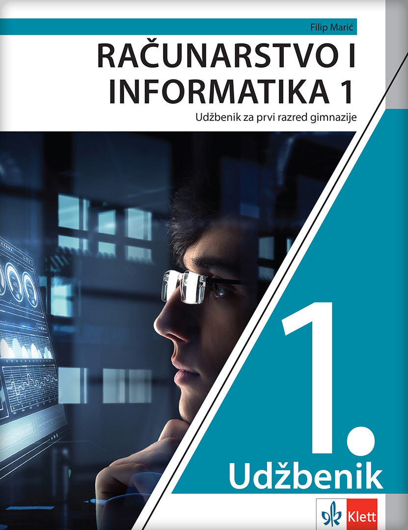 Рачунарство и информатика 1, уџбеник за први разред гимназије на хрватском језику