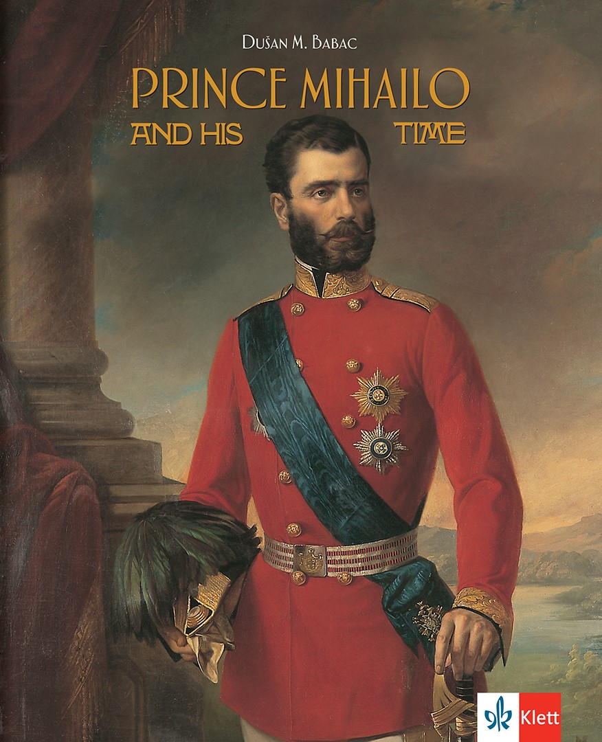 Prince Mihailo and his time, издање на енглеском језику